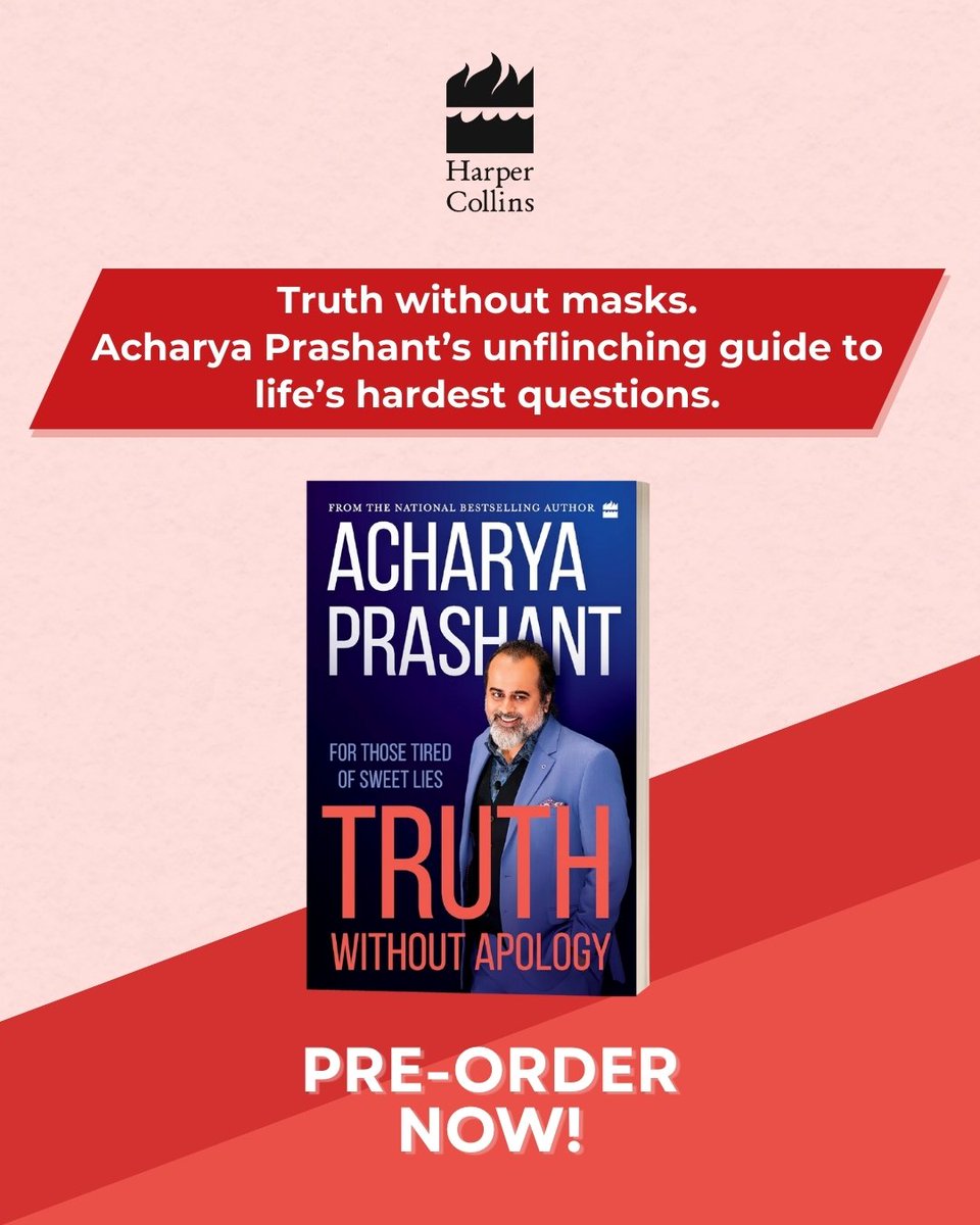 HarperCollins (@harpercollinsin) on Twitter photo Clarity has a soundтАФand <a href="/Advait_Prashant/">Acharya Prashant</a> delivers it without fear, without masks, without apology.
Truth Without Apology is a fearless exploration of the questions we all wrestle withтАФfear and desire, suffering and freedom, love and self.
Drawing from Vedantic wisdom, Acharya Clarity has a soundтАФand <a href="/Advait_Prashant/">Acharya Prashant</a> delivers it without fear, without masks, without apology.
Truth Without Apology is a fearless exploration of the questions we all wrestle withтАФfear and desire, suffering and freedom, love and self.
Drawing from Vedantic wisdom, Acharya