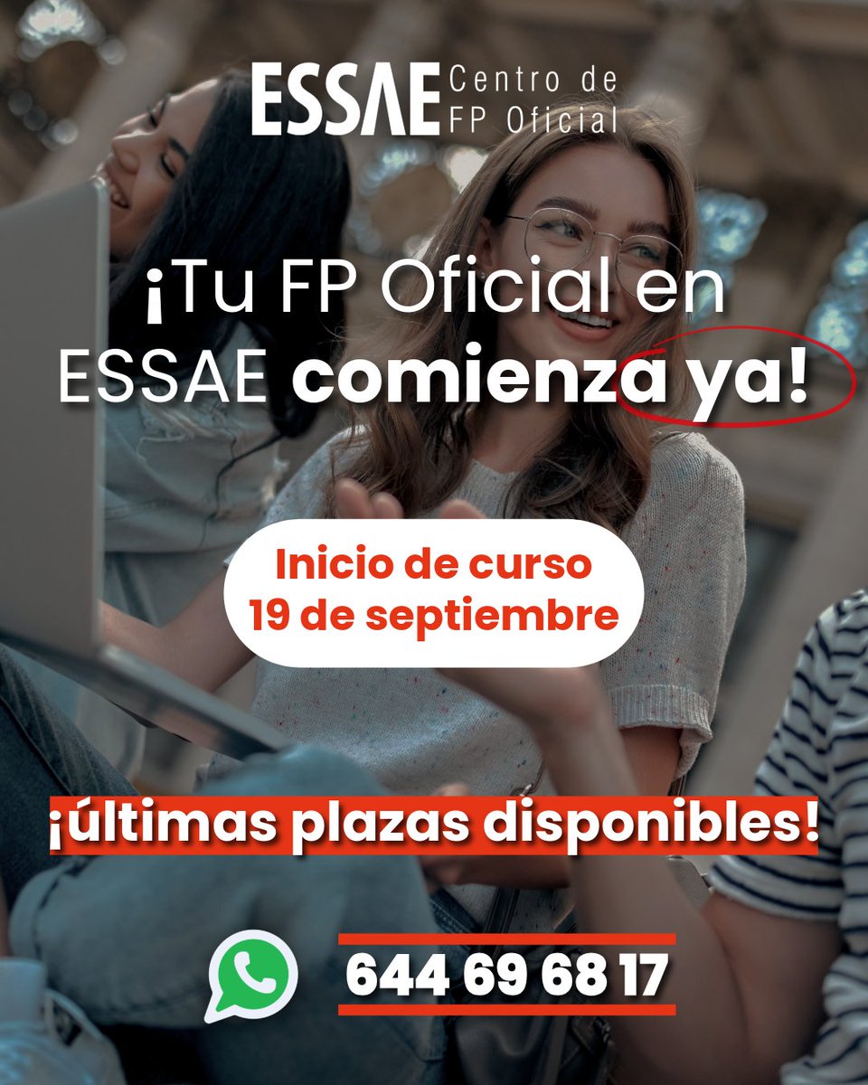 Apertura del curso académico 2025-2026 en ESSAE:

📅 Inicio de clases de FP Oficial: 19 de septiembre

Auxiliar de Enfermería
Farmacia y Parafarmacia
Higiene Bucodental

🔔 Últimas plazas: 644 69 68 17

#FPOficial #ESSAEFormación