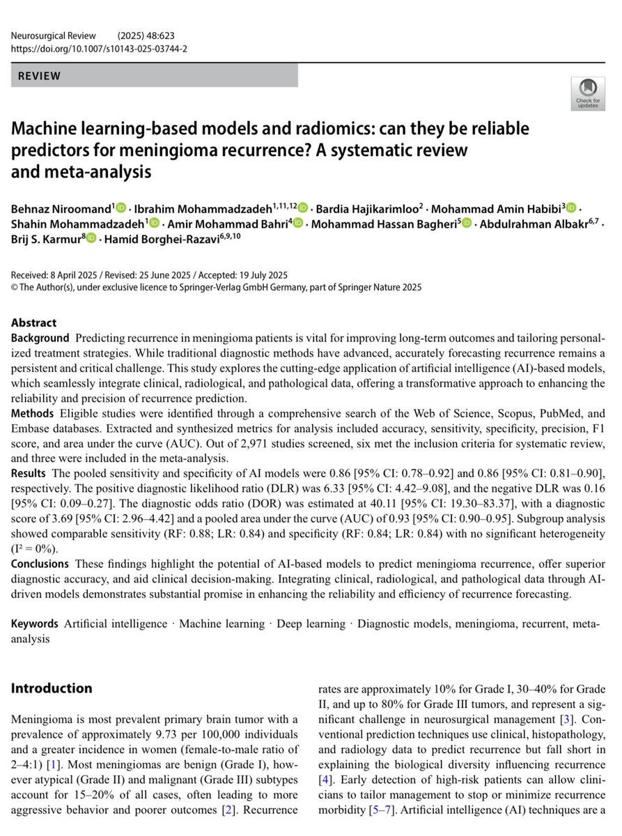 Thrilled to share our new publication in Neurosurgical Review!
AI as predictors of meningioma recurrence: &amp; meta-analysis.

Grateful for the valuable support of <a href="/BorgheiRazaviMD/">Hamid Borghei-Razavi, MD, FACS</a> , <a href="/Bardii47/">Bardia Hajikarimloo, M.D</a>  &amp; Abdul. 
🔗 doi.org/10.1007/s10143…
#Neurosurgery #AI #Radiomics #BrainTumor