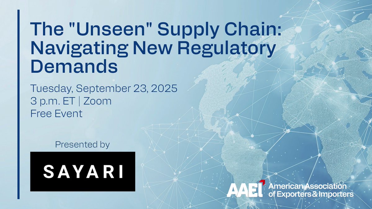aaeitrade's tweet photo. 🔎 FREE Webinar: The "Unseen" Supply Chain: Navigating New Regulatory Demands, presented by @SayariLabs. Tune in to hear Colby Potter unpack some of the impacts of recent legislation on supply chain risk management.

Register today! https://t.co/Yg4M8cQrp8 https://t.co/aux3WkTLQ8