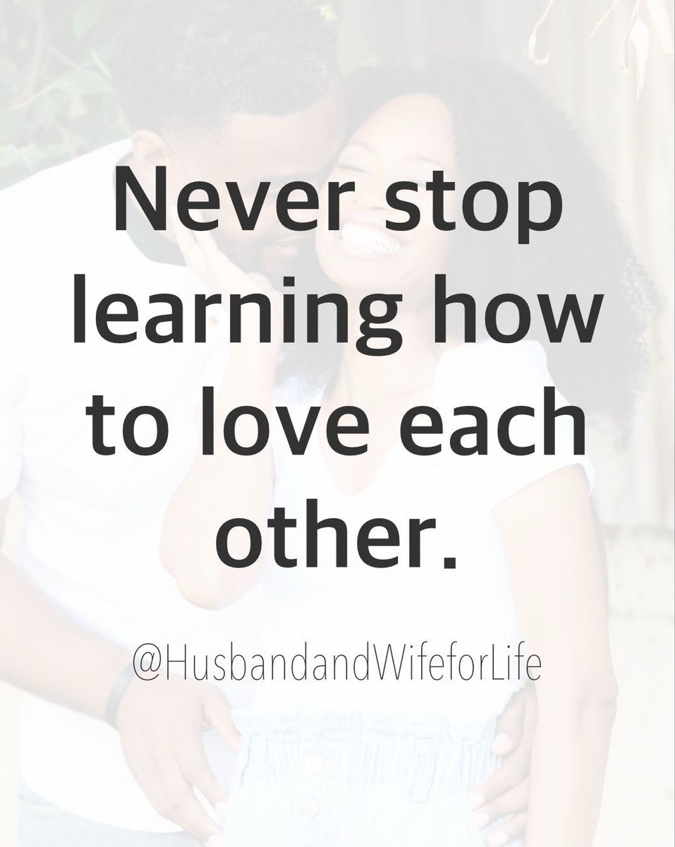Never. EVER. stop. 

#buildingmarriages #lovedaily #marriagegrowth #learningtolove #husbandandwifeforlife