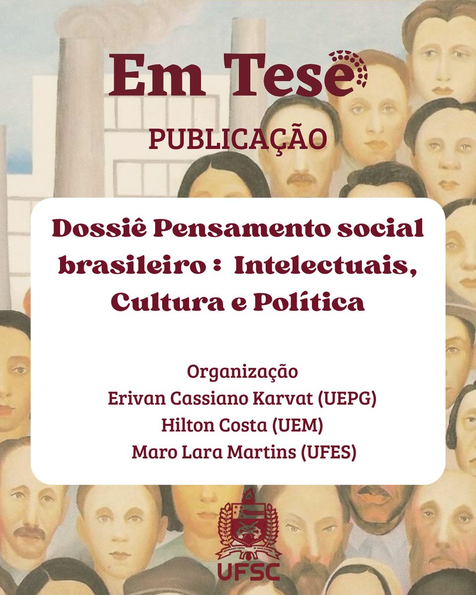 Nova publicação da revista Em Tese!

O dossiê “Pensamento Social Brasileiro: Intelectuais, Cultura e Política” foi organizado por Erivan Cassiano Karvat (UEPG), Hilton Costa (UEM) e Maro Lara Martins (UFES).

Confira: periodicos.ufsc.br/index.php/emte…