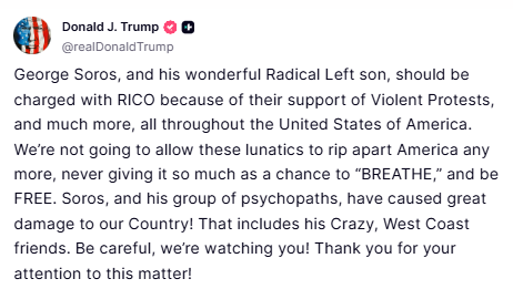 ShadowofEzra's tweet photo. President Trump is demanding the public arrest of George Soros and his son Alex, accusing them of RICO violations and financing violent unrest across the country.

He branded the Soros family as “psychopathic” and vowed he will never let them tear America apart. https://t.co/vPWmr4zIM5