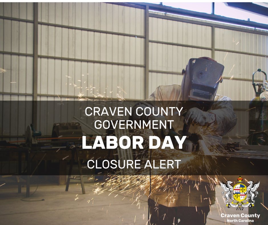 Most Craven County offices and operations will be closed on Monday, September 1, 2025, in observance of Labor Day. Curbside trash and recycling routes will run normally, and parks will remain open. CARTS will service dialysis and PORT Health-related transportation only.