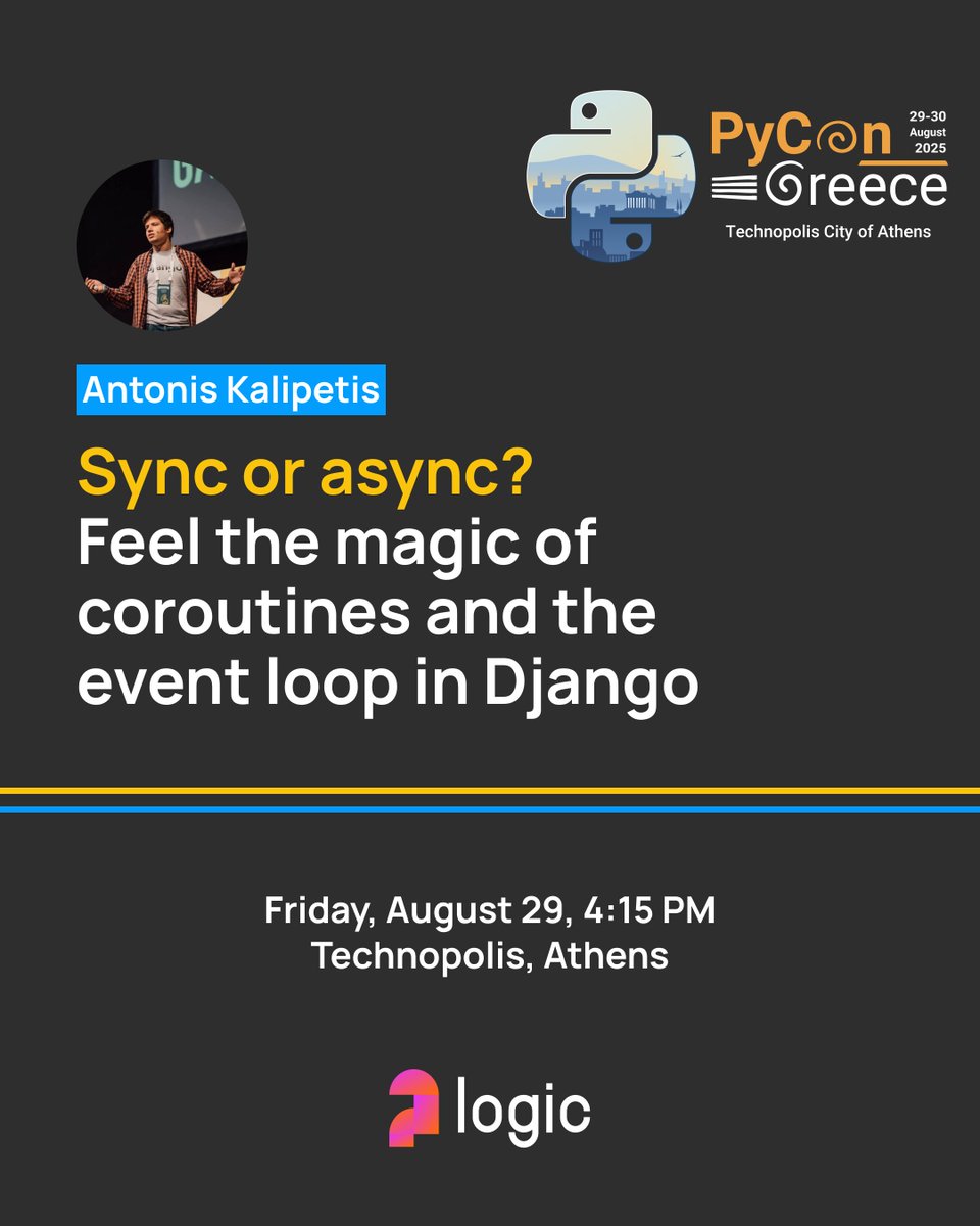 📢 We'll be at PyCon Greece 2025! 

<a href="/akalipetis/">Antonis Kalipetis</a> will take the stage with a talk you won’t want to miss!

🎙️Sync or async? Feel the magic of coroutines and the event loop in #Django
🗓️Friday, August 29, 4:15 PM
📍Innovathens Stage (Technopolis, Athens)

✨Meet us there! 

#PyCon