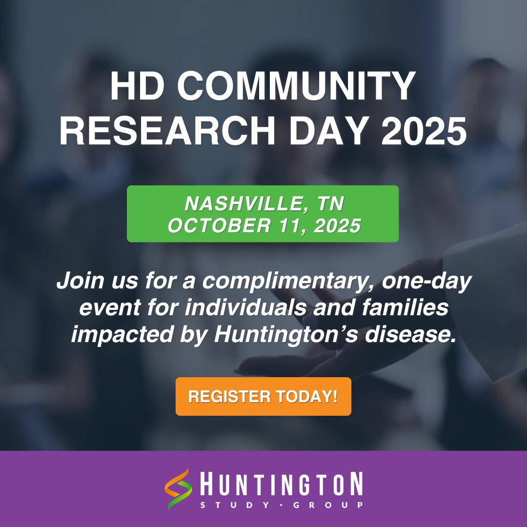 Connect. Learn. Share. Join us in Nashville on Oct 11 for HD Community Research Day, a free event for individuals and families impacted by Huntington’s disease. Learn more or register here: tinyurl.com/2mpb3cuw #HDAwareness #HDWarrior