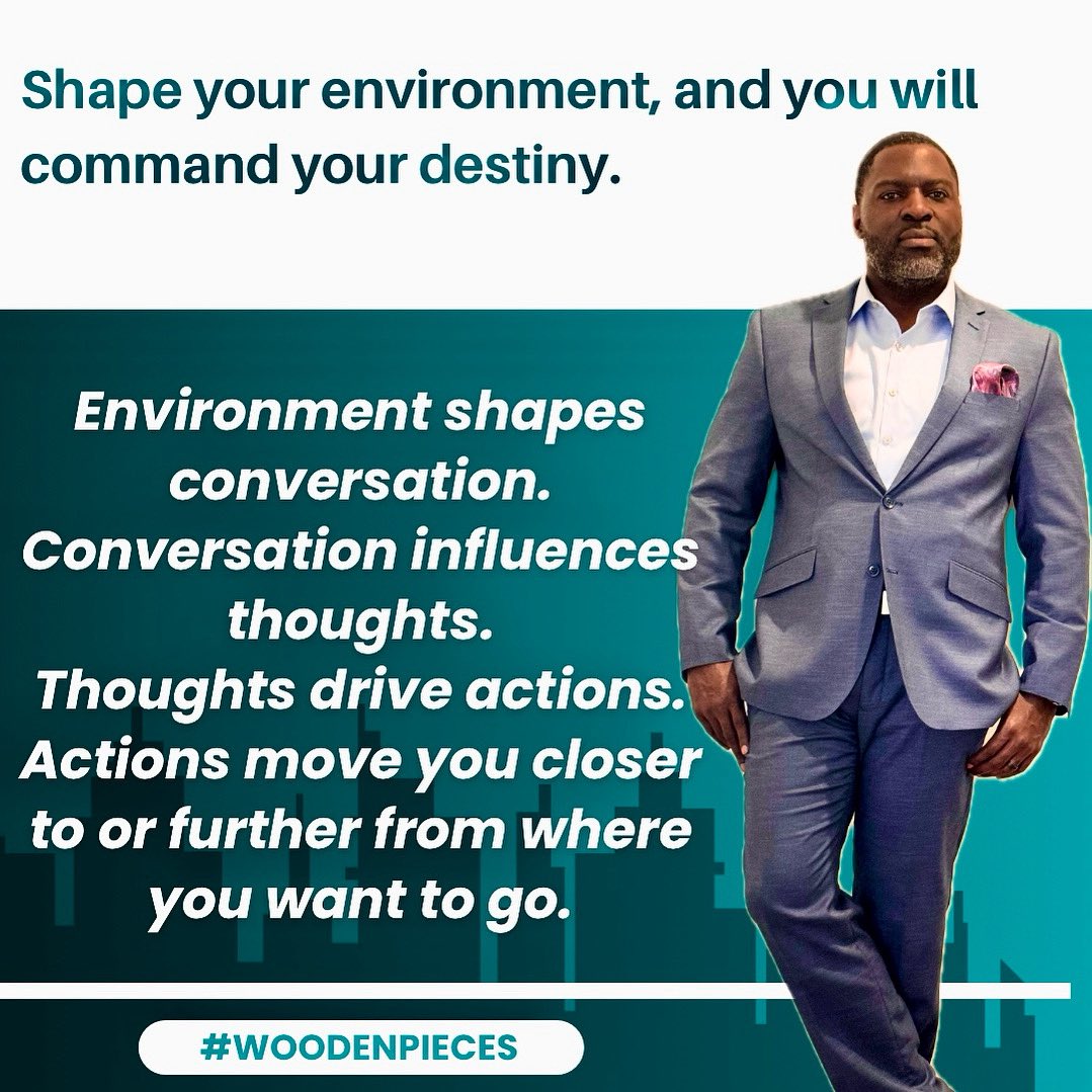 #Guard your environment, #Guide your conversations, and you will gain #Control of your direction.

#WoodenPIECES
