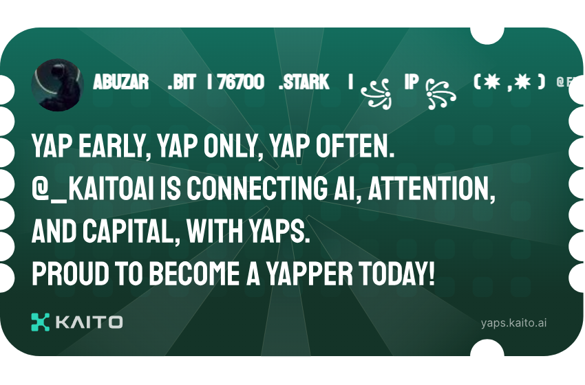 Fazal_ze's tweet photo. Yap early, yap only, yap often.

@KaitoAI is connecting AI, attention and capital with Yaps.

Just claimed my social card and I'm accumulating Yap points in real-time.

Claim yours 👉 https://t.co/u4aAX3YPf9 https://t.co/6O20OmqKUi
