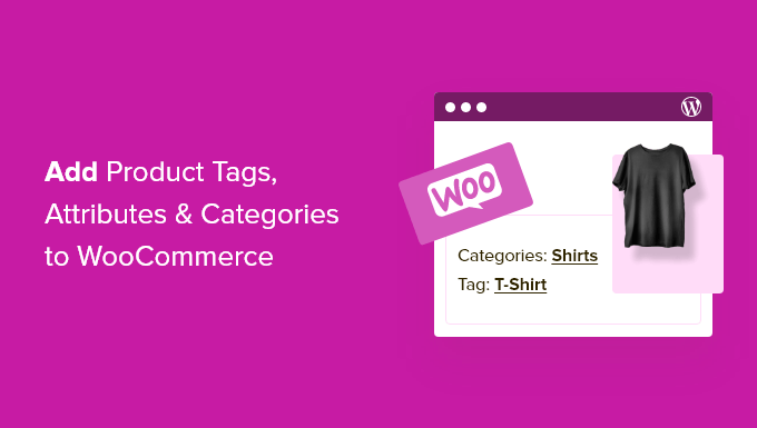 wpbeginner's tweet image. Organizing your WooCommerce products with tags, attributes, and categories is the secret to helping customers find what they want fast! 🏷️

This step-by-step guide makes adding product tags, attributes, and categories to WooCommerce a breeze. Discover best practices and plugin…