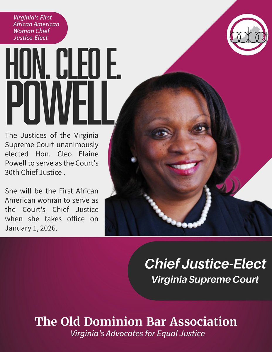 ODBABarVa's tweet image. On January 1, 2026 the Supreme Court of Virginia will have its first ever African American Woman Chief Justice. 

Today the Old Dominion Bar Association PROUDLY celebrates the trailblazing legal and judicial career of Chief Justice-Elect Cleo E. Powell.