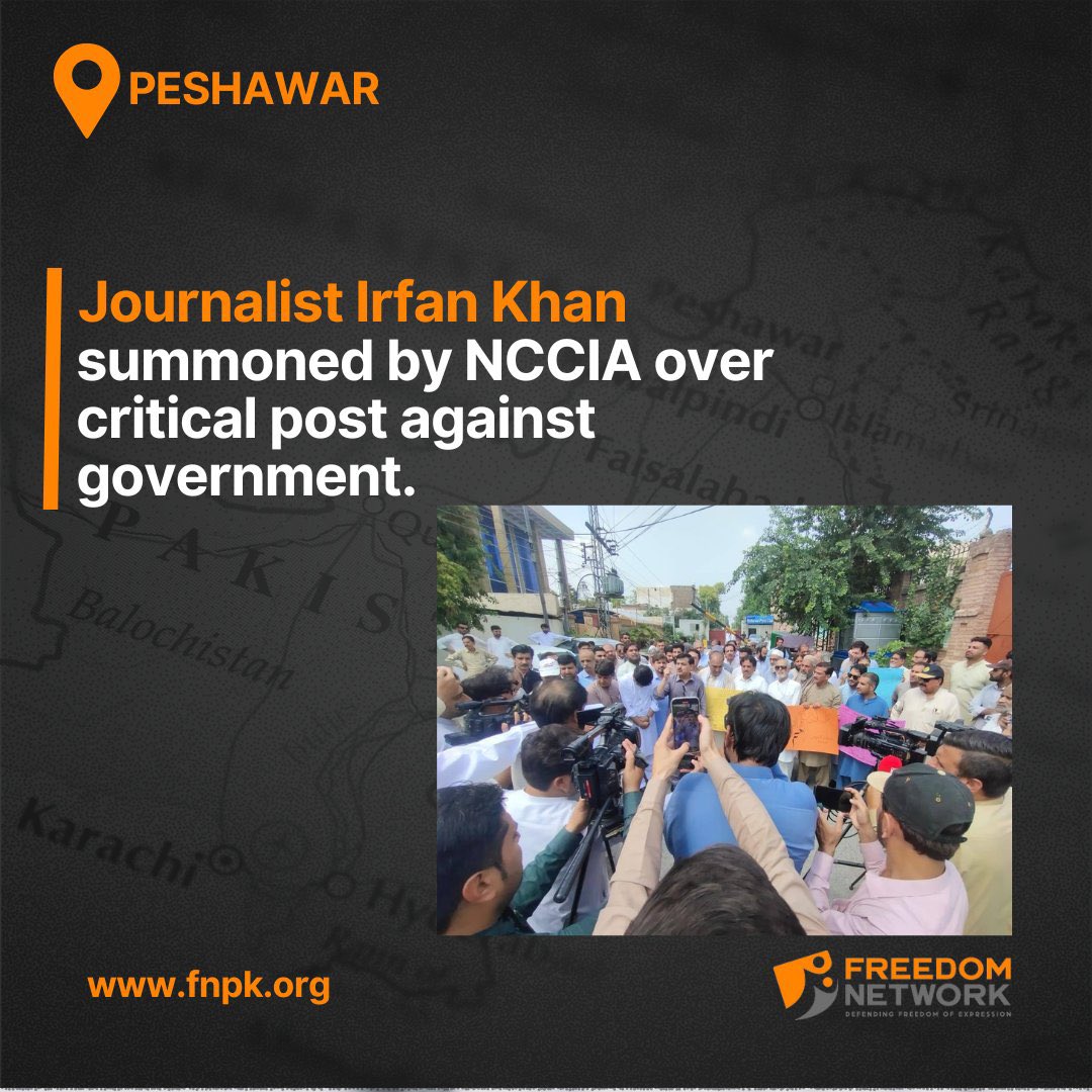 NiazLashar's tweet image. Investigative journalist Irfan Khan has been summoned by the National Cyber Crime Investigation Agency (NCCIA) in Peshawar after a government critical tweet alleging corruption in KP deputy commissioner appointments.
#FreedomNetwork #PressFreedom 

x.com/pressfreedompk…