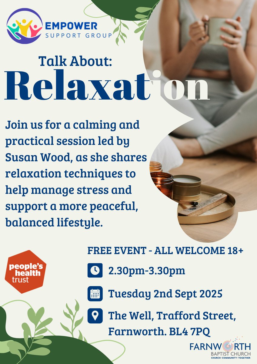 Join Susan Wood as she shares simple relaxation techniques to help manage stress and bring more peace into your daily life. 

Tuesday 2nd September 2025
2.30pm – 3.30pm
The Well, Trafford Street, Farnworth, BL4 7PQ

✨ This is a FREE event for anyone aged 18+ – all are welcome!