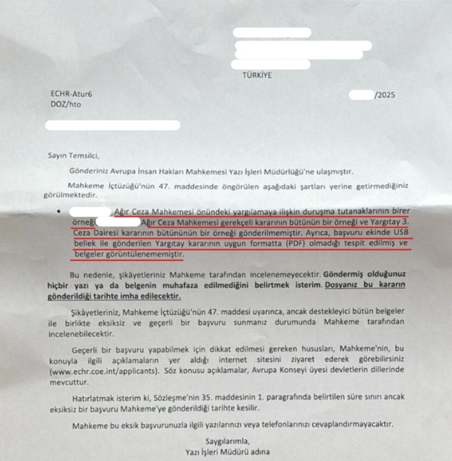 AİHM Başvurusu Yapacakların Dikkatine!

1. AİHM, en küçük bir eksiklikte bile başvuruları reddedebilmekte ve bu durum telafisi güç mağduriyetlere neden olabilmektedir. İdari ret kararlarına maruz kalmamak için başvuru formu eksiksiz doldurulmalıdır. Aşağıdaki görseldeki evraklar