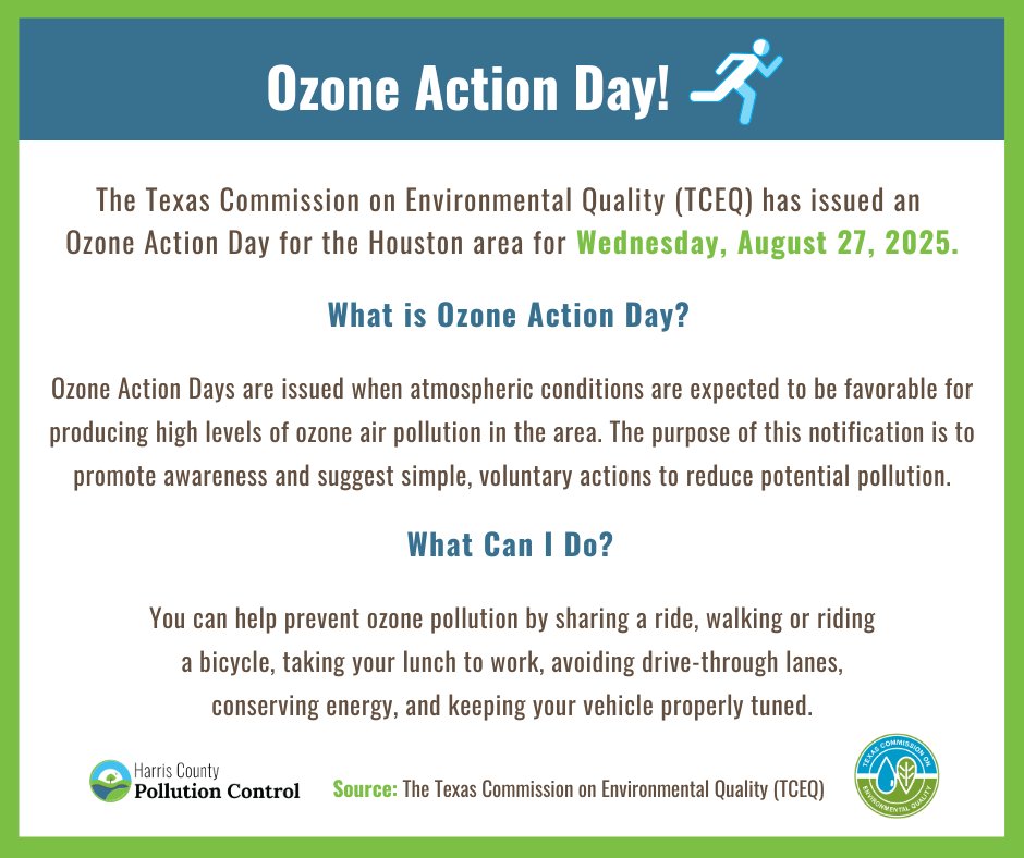 The Texas Commission on Environmental Quality (TCEQ) has issued an Ozone Action Day for the Houston area for Wednesday, August 27, 2025.