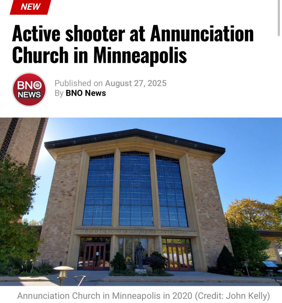 Yesterday, seven people were shot outside of a Catholic High School in Minneapolis. 

This morning, there may be 20 victims at the Church of the Annunciation or the Annunciation School just next door in Minneapolis.
