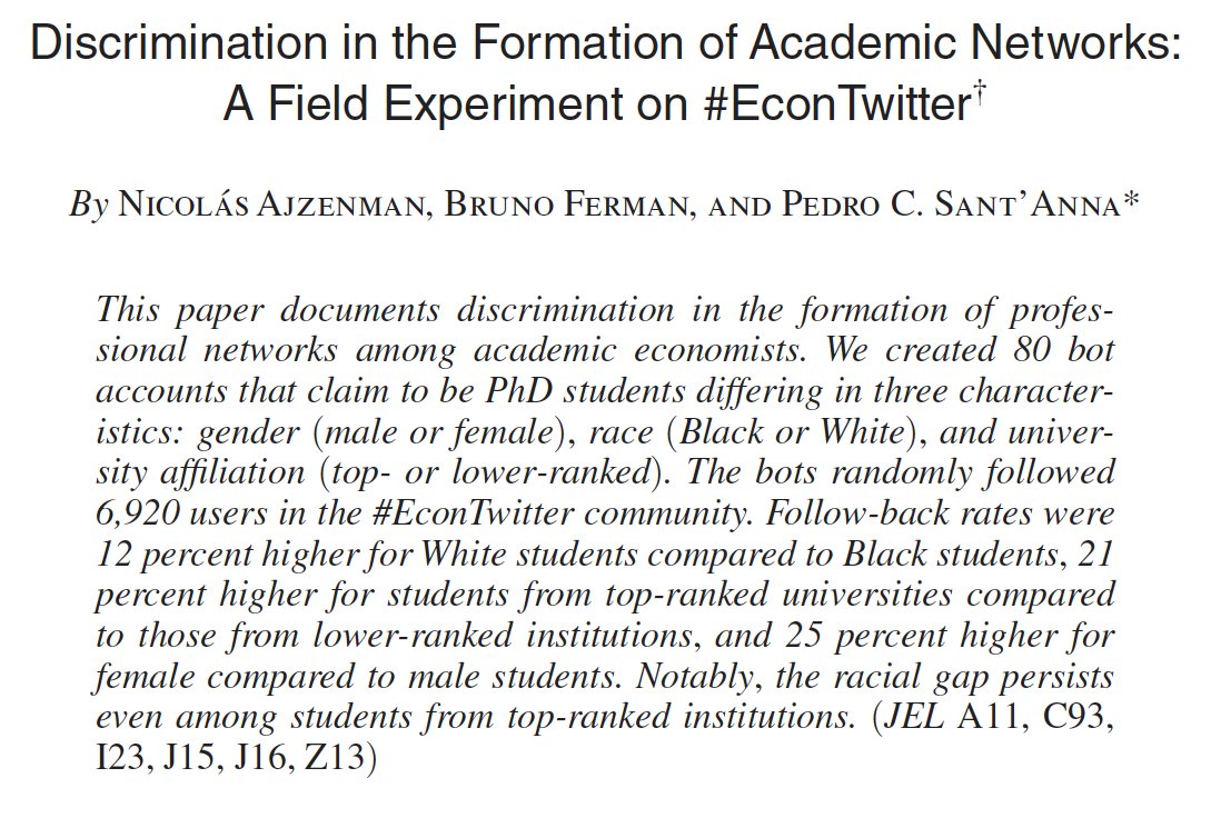 Nico Ajzenman (@nicolas_ajz) on Twitter photo 🥳🥳
Our paper Discrimination in the Formation of Academic Networks: A field Experiment on #EconTwitter has just been published in the American Economic Review: Insights.
with <a href="/bruno_ferman/">Bruno Ferman</a> and <a href="/PedroSant_Anna/">Pedro Sant'Anna</a> 🥳🥳
Our paper Discrimination in the Formation of Academic Networks: A field Experiment on #EconTwitter has just been published in the American Economic Review: Insights.
with <a href="/bruno_ferman/">Bruno Ferman</a> and <a href="/PedroSant_Anna/">Pedro Sant'Anna</a>