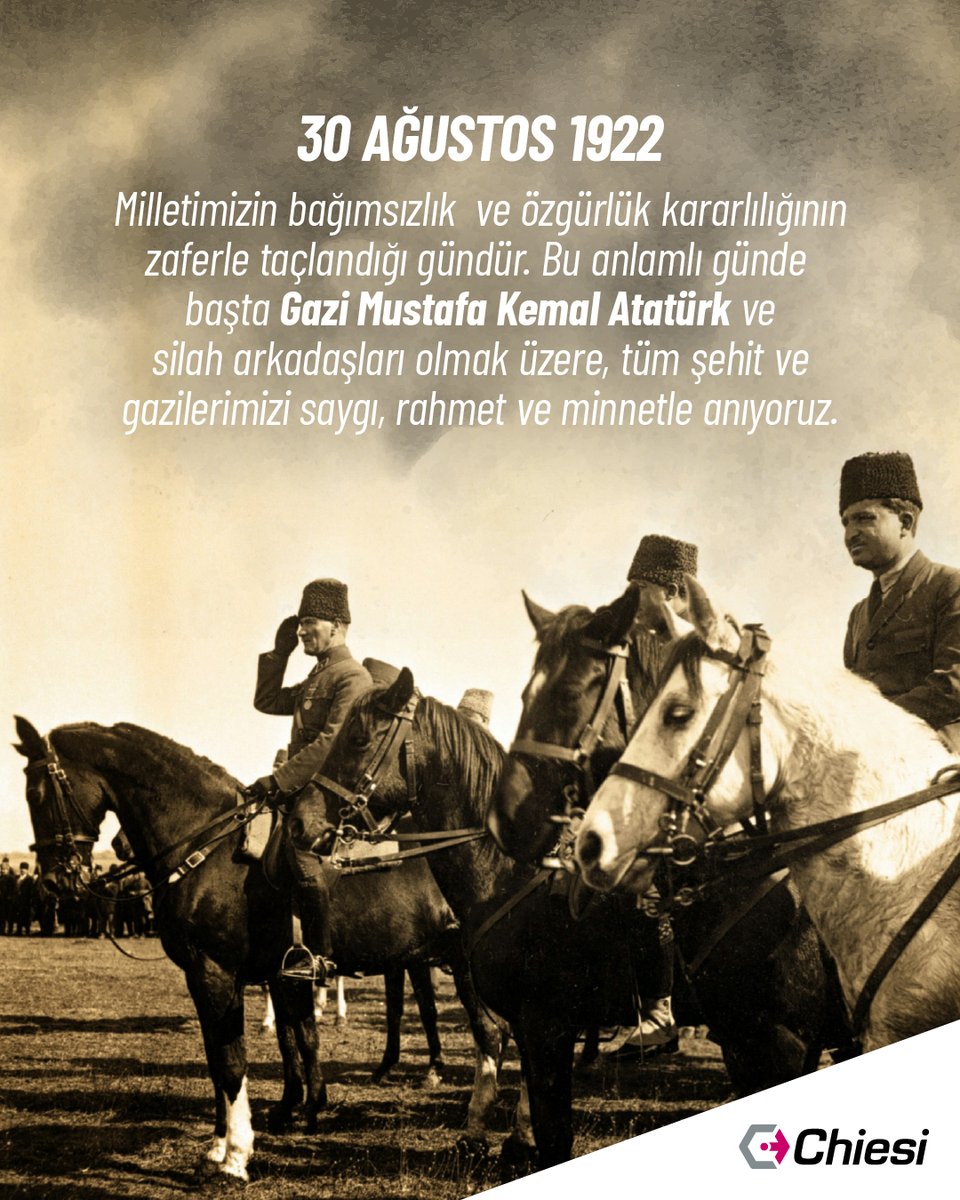 ChiesiTurkiye's tweet photo. Tarihin akışını değiştiren, bağımsızlık ve özgürlük mücadelesinin taçlandığı büyük zaferin yıldönümündeyiz. 

Gazi Mustafa Kemal Atatürk ve kahraman silah arkadaşlarını saygı, minnet ve özlemle anıyoruz. 30 Ağustos Zafer Bayramı’mız kutlu olsun! https://t.co/0JF4nw3qD3