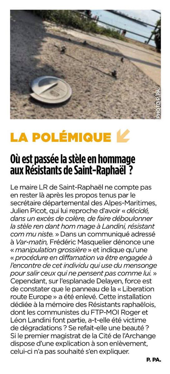 Dans sa croisade révisionniste, le maire LR de Saint Raphaël a retiré une stèle à la gloire de Léon Landini, glorieux FTP-MOI qui se trouvait aux côtés du Président de la République pour la panthéonisation de Missak Manouchian et ses camarades. 

Minable et antirépublicain.