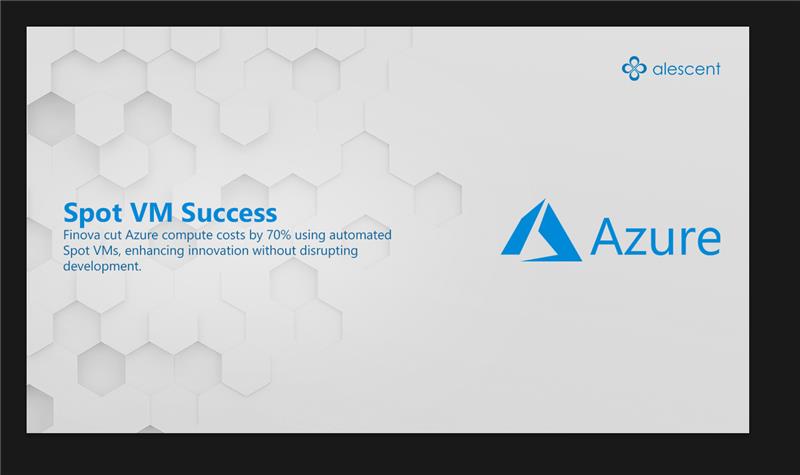 Alescent's tweet image. Finova cut Azure dev/test costs by 70% using Spot VMs + automation, boosting innovation without slowing development or disrupting teams. #CloudOptimization #FinOps #AzureSpotVMs