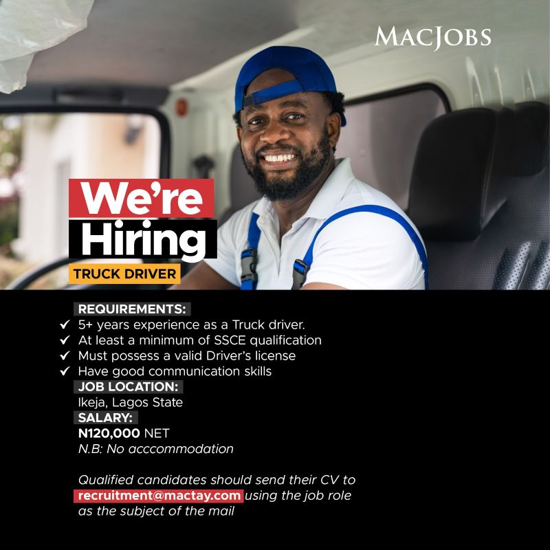 JOBCORNER247's tweet photo. MacTay Is Hiring!
Role: Truck Drive
ππ¨ππππ’π¨π§: Ikeja, Lagos State
To apply, kindly send your CV to recruitment@mactay.com using the job role as the subject of the mail.
#MacJobs #jobopportunity #jobvacancy