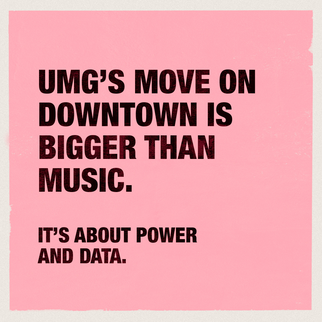 Many AIM members rely on Downtown companies - FUGA, CD Baby, Curve, others - to distribute, monetise and promote their/artists' music. The effect of UMG's attempting to buy Downtown should not be downplayed - with many independents suddenly being tied to their biggest competitor.