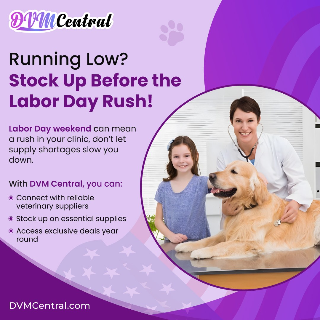 🚨 Labor Day Rush? We’ve Got You Covered! 🐾✨
 
Keep your clinic fully stocked and stress-free this holiday! 
 
Be prepared. Stay ahead. Shop smarter with DVM Central: DVMCentral.com
 
#DVMCentral #VetSupplies #LaborDayReady #VeterinaryMarketplace #ClinicSuccess