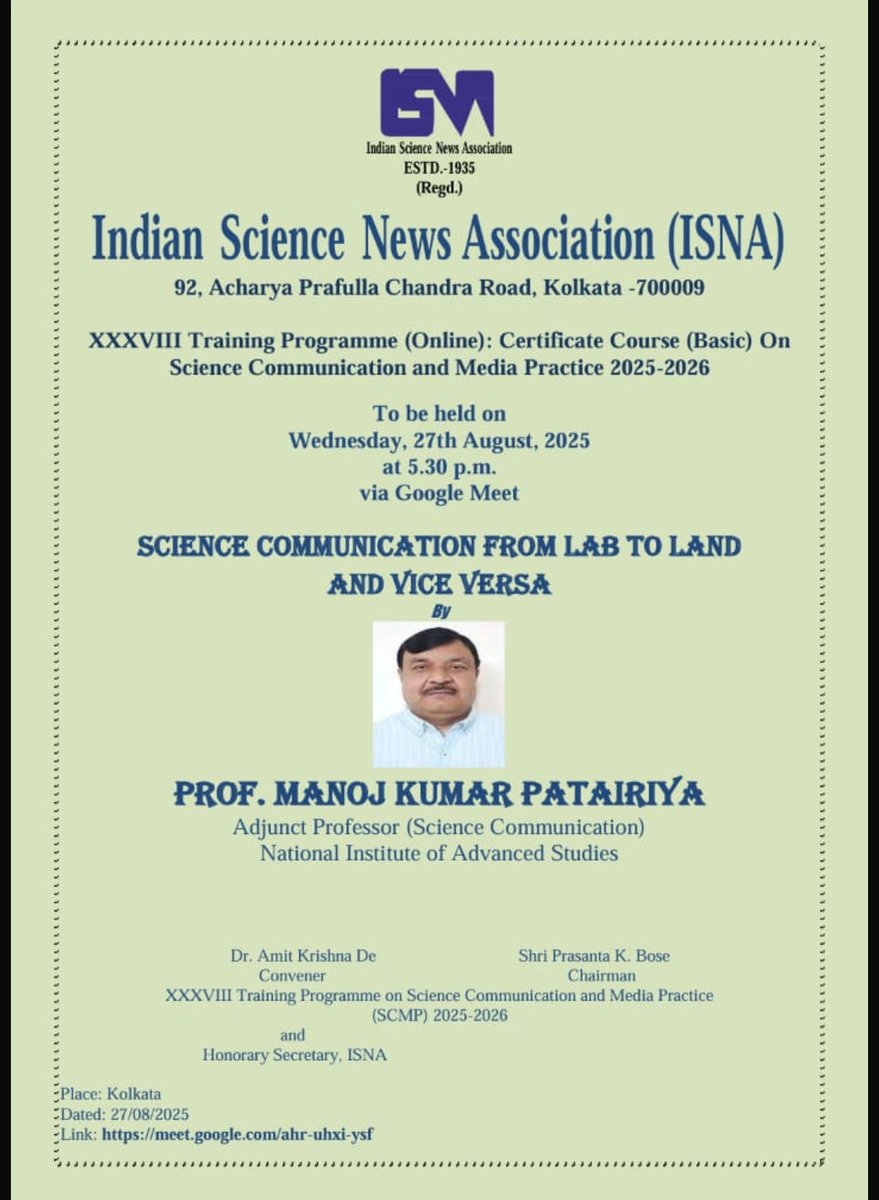 Happy to deliver a talk on “Science Communication: From Lab to Land &amp; Vice-versa” at a “Certificate Course on Science Communication &amp; Media Practice” by Indian Science News Association Kolkata, followed by interaction with participants. Prasanta K. Bose chairs, AK De coordinates.
