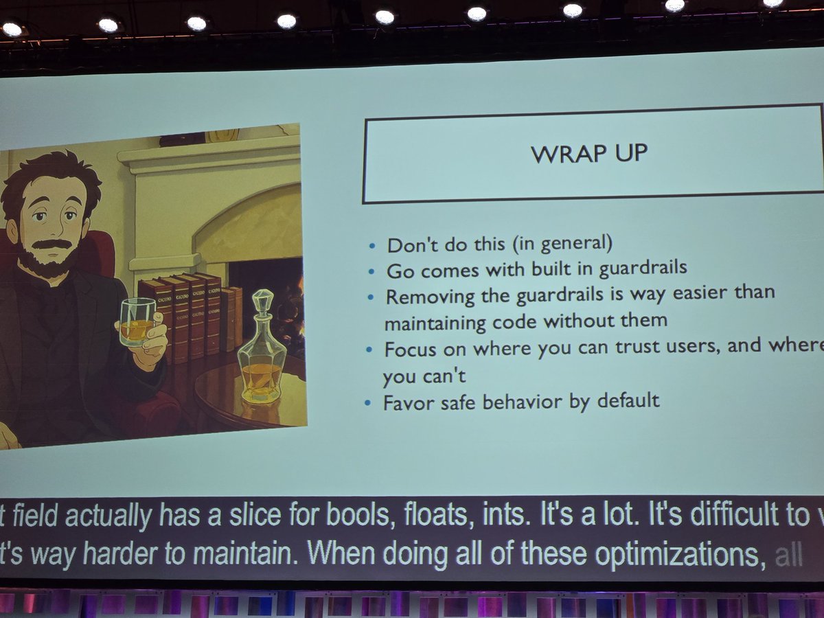If you need every last drop of performance, you can remove the guard rails Go has. But you probably really really shouldn't because your time is more valuable than the hardware you save on making a great protobuf parser. #GophersUnite
