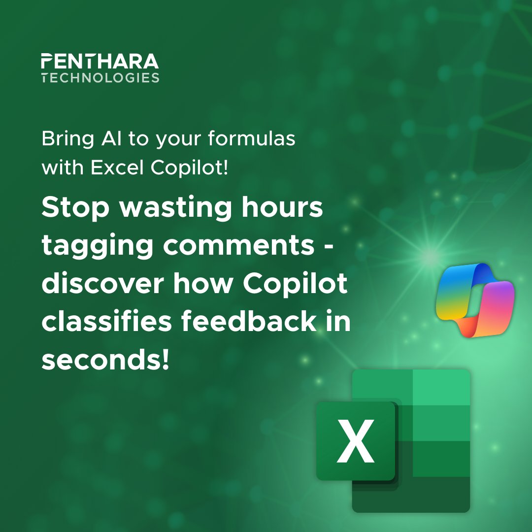 Penthara's tweet image. 🚀 Bring AI to your formulas with Excel Copilot!
Stop wasting hours tagging comments - let Copilot classify feedback in seconds. 🕒✨
This is just the beginning… more exciting use cases are on the way! 👀📊
#ExcelCopilot #PentharaGalaxy #PentharaTechnologies