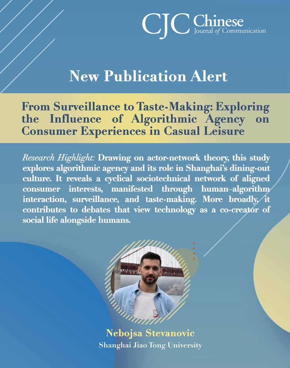 New pub alert! Stevanovic’s study explores algorithmic agency in Shanghai’s dining-out culture, revealing a cyclical sociotechnical network of consumer interests shaped through human–algorithm interaction, surveillance, and taste-making.

Read here: doi.org/10.1080/175447…