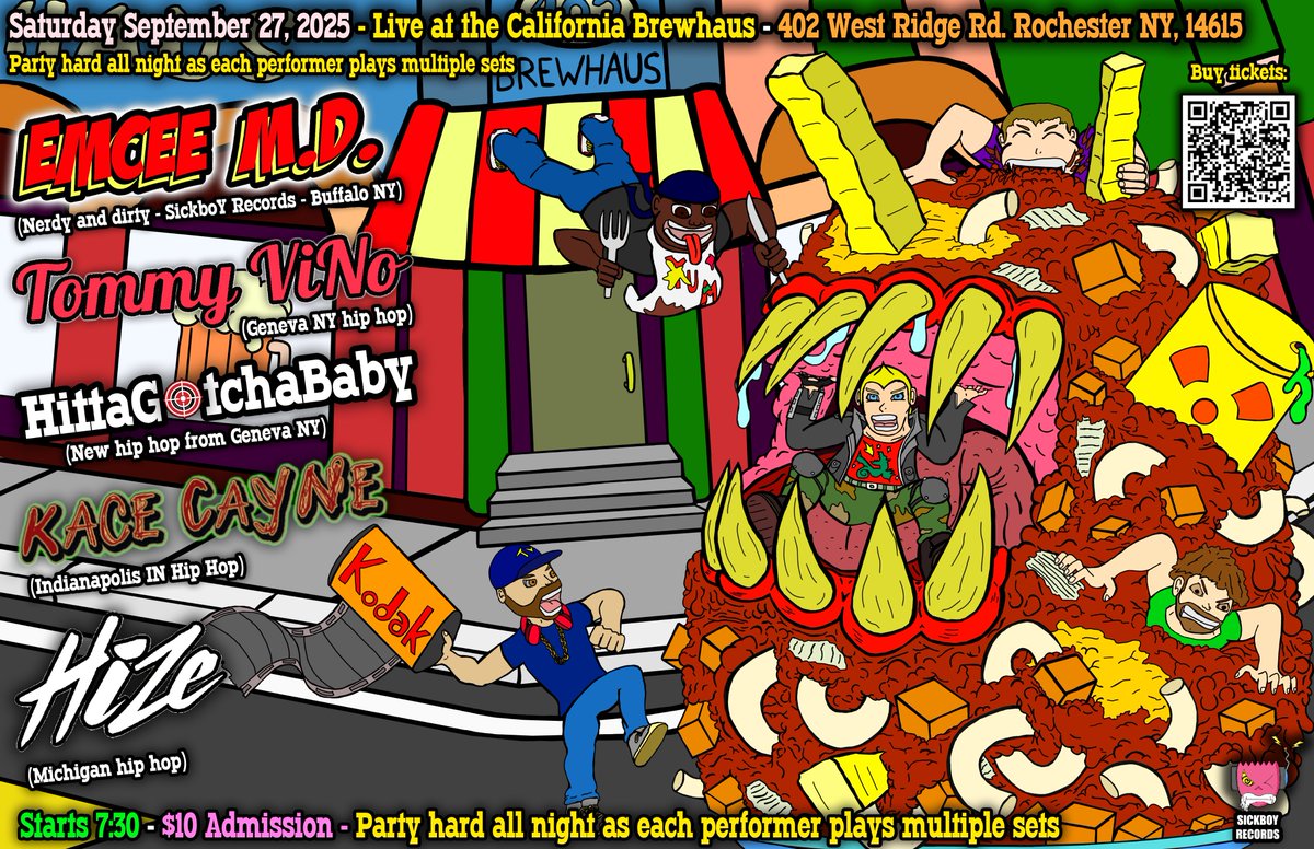 SHARE TO ALL WHO WANT TO PARTY HARD, GET TISPY, AND FIGHT A GIANT MUTANT GARBAGE PLATE!

INFO:

Saturday September 27, 2025 @ The California Brewhaus
402 West Ridge Rd. Rochester, NY 14615
Starts 7:30, $10 Admission

with

Emcee M.D.
Hize
Kace Cayne
Tommy Vino
HittaGotchaBaby