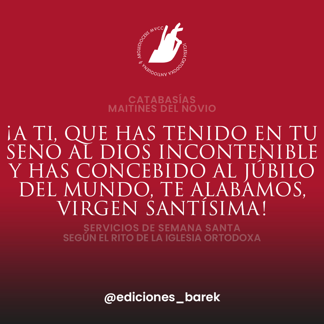 EdicionesBarek's tweet photo. Servicios de Semana Santa Según el rito de la iglesia ortodoxa 📚❤���
S.E. Metropolita Ignacio Samaán menciona en el prólogo: “¡Cristo ha resucitado!”, como afirmación contundente que lleva implícito el núcleo de nuestra fe cristiana.” (p. 9). 🙏🏻⛪️ #edicionesbarek #orthodoxholyweek https://t.co/tadvKhOFTx