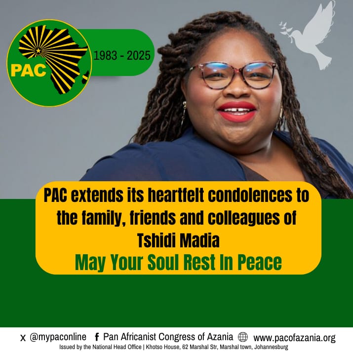 The Pan Africanist Congress of Azania extends its heartfelt condolences to the family, friends and colleagues of the late renowned broadcaster and journalist, Tshidi Madia. The PAC honors her legacy and commitment to truth and excellence in journalism.
#RIPTshidiMadia