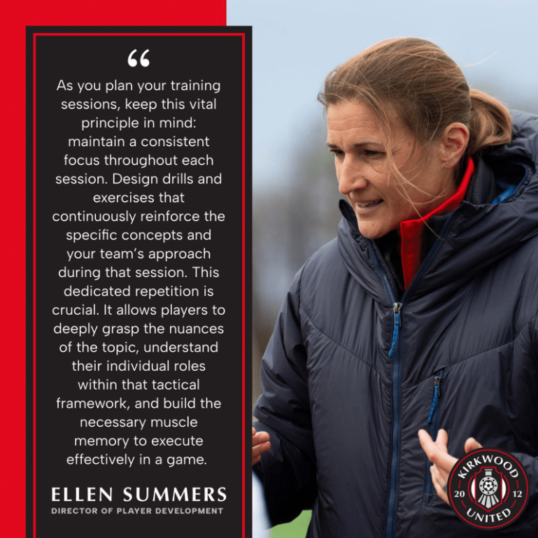 Welcome to the Coaches Corner!

Throughout the season we will be featuring some of our coaches and their best words of advice.  Today we are featuring our Director of Player Development, Ellen Summers, and an important lesson for all of our coaches as they design their training
