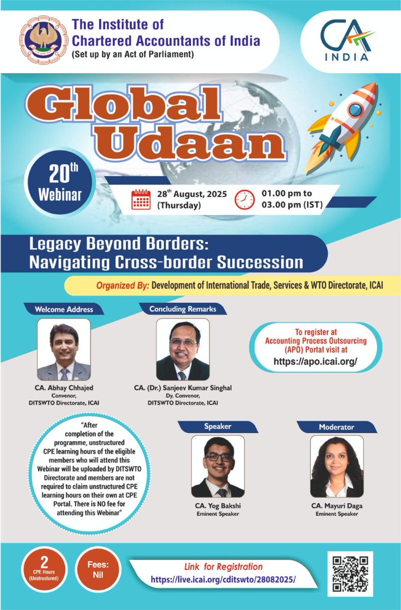 GLOBAL UDAAN Webinar Series-20 : "Legacy Beyond Borders: Navigating Cross-border Succession" on 28.08.2025 from 01:00 pm to 03:00 pm (IST)

Registration Link: live.icai.org/cditswto/28082…

<a href="/ditswtoicai/">Development of International Trade, Services & WTO</a> <a href="/theicai/">Institute of Chartered Accountants of India - ICAI</a>
