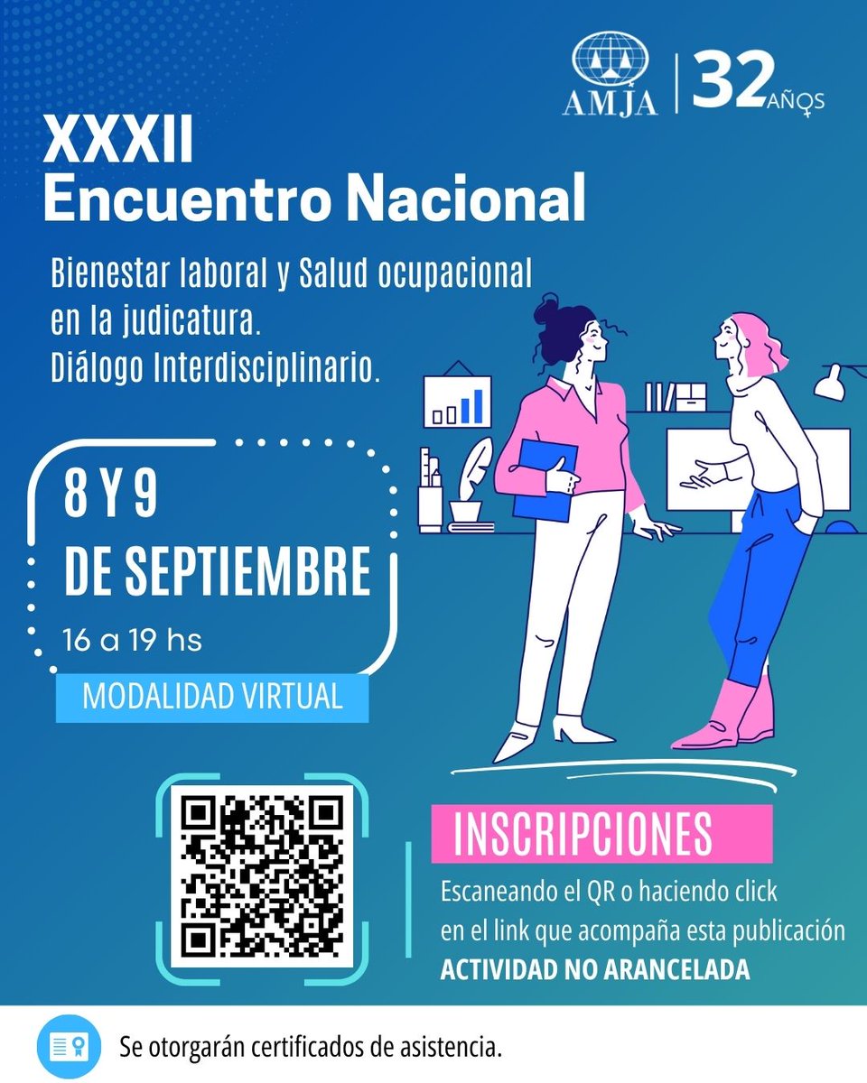 📌 Ya te inscribiste? 
Se acerca el XXXII Encuentro Nacional de AMJA 
🗓️ 8 y 9 de septiembre de 16 a 19hs. 
Bienestar laboral y Salud ocupacional en la judicatura. Diálogo Interdisciplinario.
💻Modalidad virtual
Inscripciones y programa👇🏻
amja.org.ar/producto/xxxii…
Las/os esperamos!