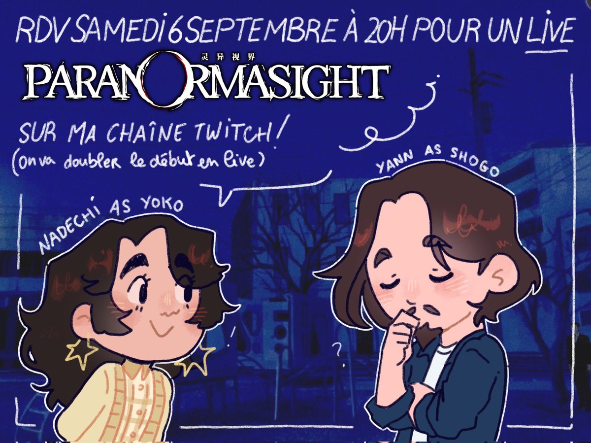 RDV SAMEDI 6 SEPTEMBRE À 20H SUR MA CHAÎNE TWITCH POUR JOUER À PARANORMASIGHT !!

Avec <a href="/Yann_Abiven/">Yann Abiven</a> on va faire les voix des personnages en live ✨️ (avec le patch fr de <a href="/DreamTeamTrad/">DreamTeamTrad | Patch Zodiac Trial disponible 🎉</a>)

Rejoignez nous pour découvrir le début de ce super jeu 🙏

m.twitch.tv/nadechi