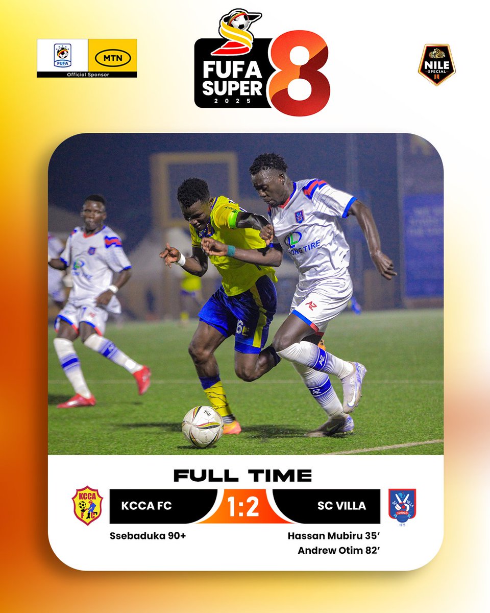 OfficialFUFA's tweet image. FUFA Super 8 2025 | Full Time ⏰

KCCA FC 1-2 SC Villa

#KCCSCV | #FUFASuper8