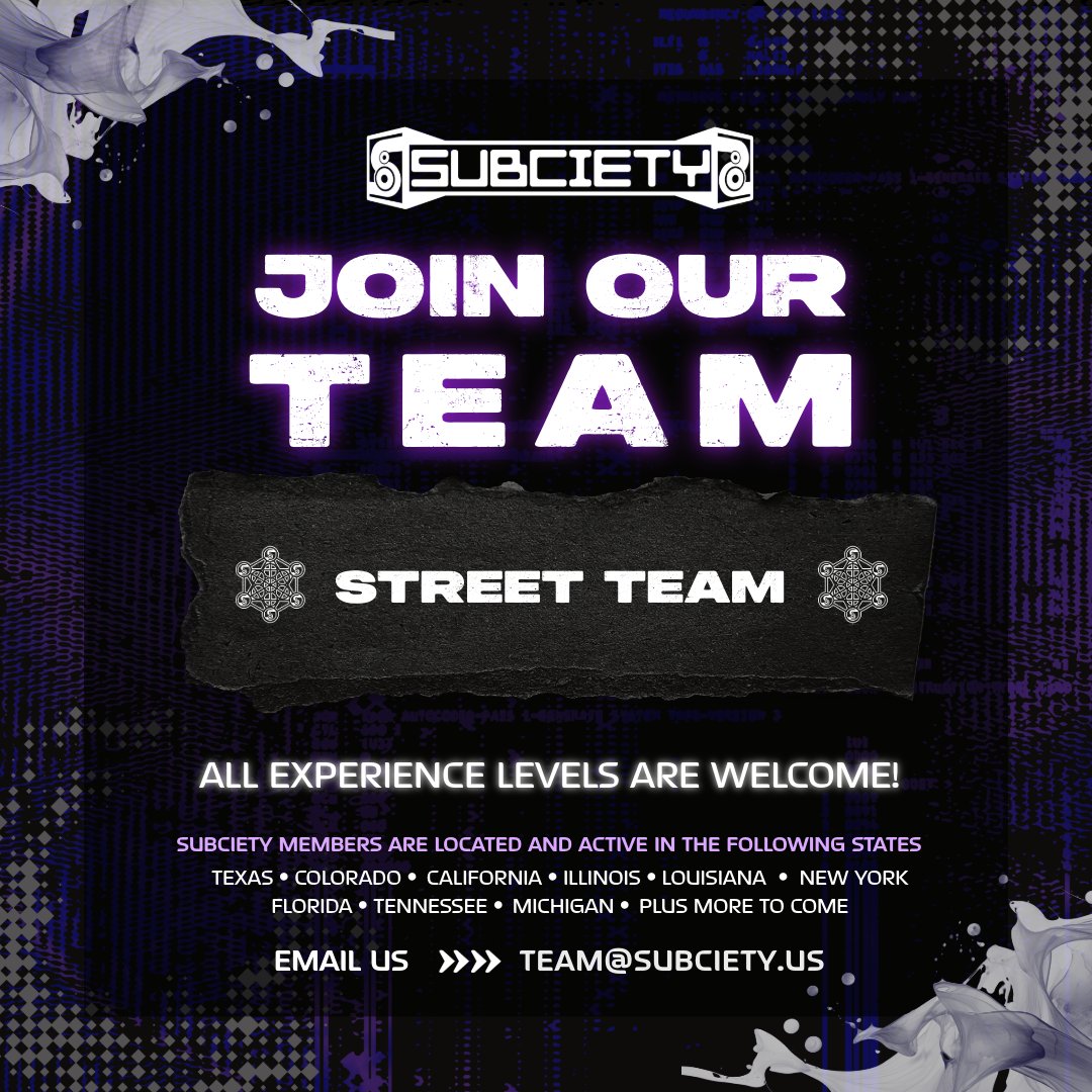 We are GROWING! We’re looking to expand our community and find new faces to share the Subciety name! 🔊

If you’re passionate about bass music, join our STREET TEAM! Email us a little bit about yourself, and please include your resume, if you have one‼️