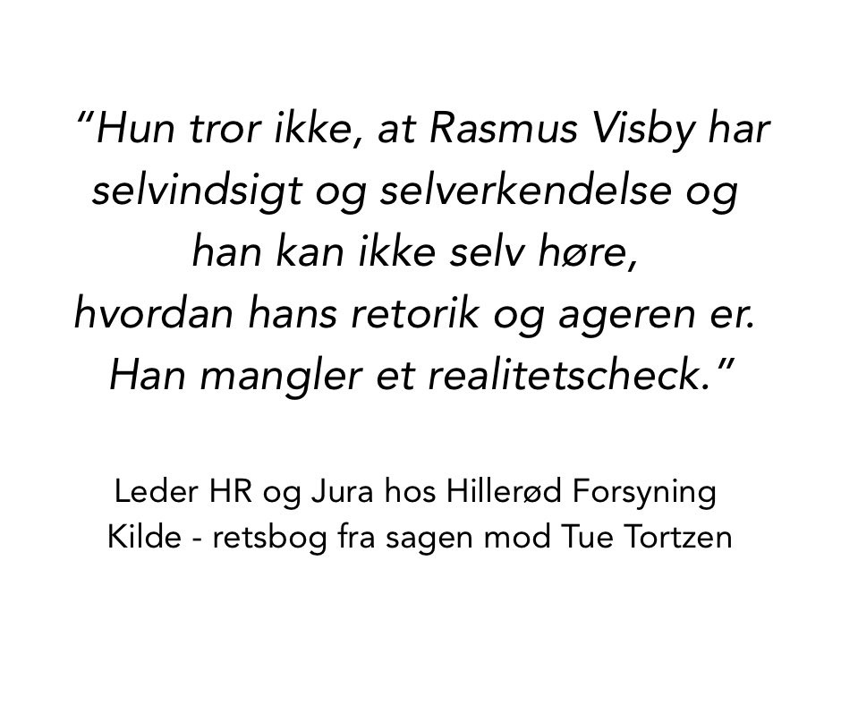 Mig og Hillerød Forsyning
Jeg holder stadig pause, men jeg har fået tilsendt retsbogen fra sagen mod Tue Tortzen – i forbindelse med, at jeg har anket sagen.

Her fremgår det, hvordan Hillerød Forsynings leder af HR og Jura giver den fuld gas omkring min person. Jeg har aldrig