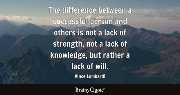 Elaine Perry (@elaine_perry) on Twitter photo "The difference between a successful person and others is not a lack of strength, not a lack of knowledge, but rather a lack of will." — Vince Lombardi
#WednesdayMotivation #SuccessTRAIN #leadership #quote via <a href="/THE_R_ROCKSTAR/">THE'ROLLING'ROCKSTAR</a> "The difference between a successful person and others is not a lack of strength, not a lack of knowledge, but rather a lack of will." — Vince Lombardi
#WednesdayMotivation #SuccessTRAIN #leadership #quote via <a href="/THE_R_ROCKSTAR/">THE'ROLLING'ROCKSTAR</a>