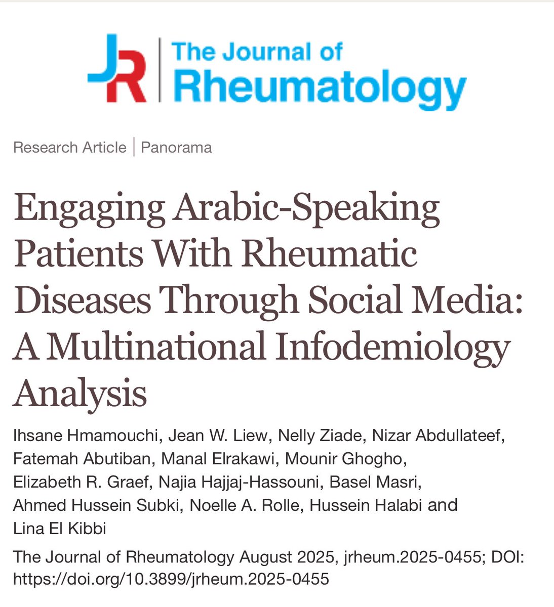 Research Article -Panorama

Engaging Arabic-Speaking Patients With Rheumatic Diseases Through Social Media: A Multinational Infodemiology Analysis
The Journal of Rheumatology  <a href="/jrheum/">The Journal of Rheumatology</a> 
August 2025 

📖DOI: doi.org/10.3899/jrheum…

 <a href="/rheum_cat/">Rheum Cat</a> 

#rheumaticdiseases #digitalhealth