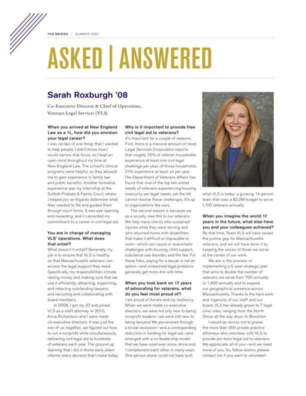 <a href="/VetsLegal/">Veterans Legal Services</a>'s Sarah Roxburgh was featured in <a href="/newenglandlaw/">New England Law | Boston</a> alumni magazine. She has worked at VLS since 2008 (17 yr anniversary next month!), helping to scale the organization to improve well-being for Massachusetts veterans.
Learn more: online.pubhtml5.com/cbmm/hkbi/