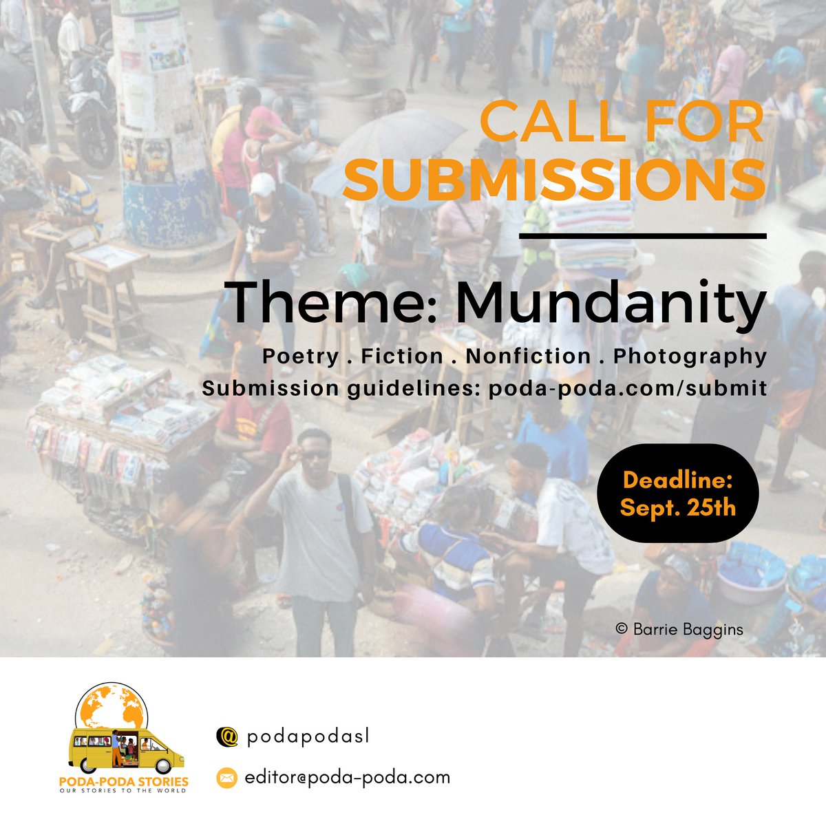 Submit your stories, essays, poems, and photography to our December issue. 

Click below to read our submission guidelines:  poda-poda.com/submit