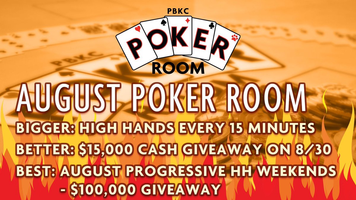 Sizzling Summer August High Hands at PBKC!

Now every 15 minutes, 9am to Midnight!

$15,000 Cash Giveaway on August 30!

Also this month are August Progressive High Hand Weekends with $100,000 Bonus Giveaway! Win extra cash for qualifying hands! Miss it today? Win more tomorrow!