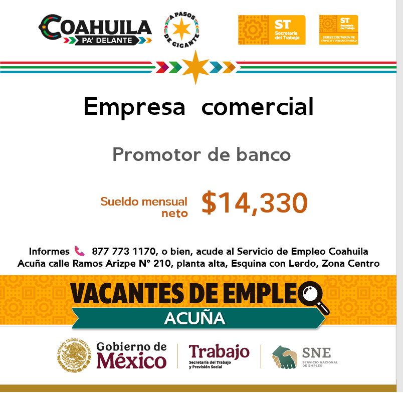 📢 Vacante de empleo en  #RegiónNorte 💼🔎

#Acuña
📍  Ubicación: Servicio de Empleo Coahuila
📌 Dirección: Ramos Arizpe N° 210 esq. con Lerdo,planta alta, Zona Centro
📞 Informes: 877 773 11 70

Contáctanos hoy mismo. 🙌

#CoahuilaPaDelante #APasosDeGigante #SNEparaTodos