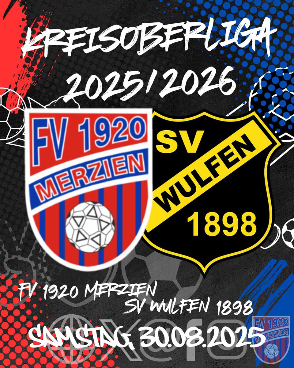 FV1920Merzien's tweet photo. Spieltag 2
👤 FV 1920 Merzien - SV Wulfen 1898
📆 Samstag, 30.08.2025
⏰ 15:00 Uhr
📍Am Sportplatz 7, 06369 Merzien

#wenigerdrückenmerzien🔴🔵 https://t.co/DUWhiKFk7Z