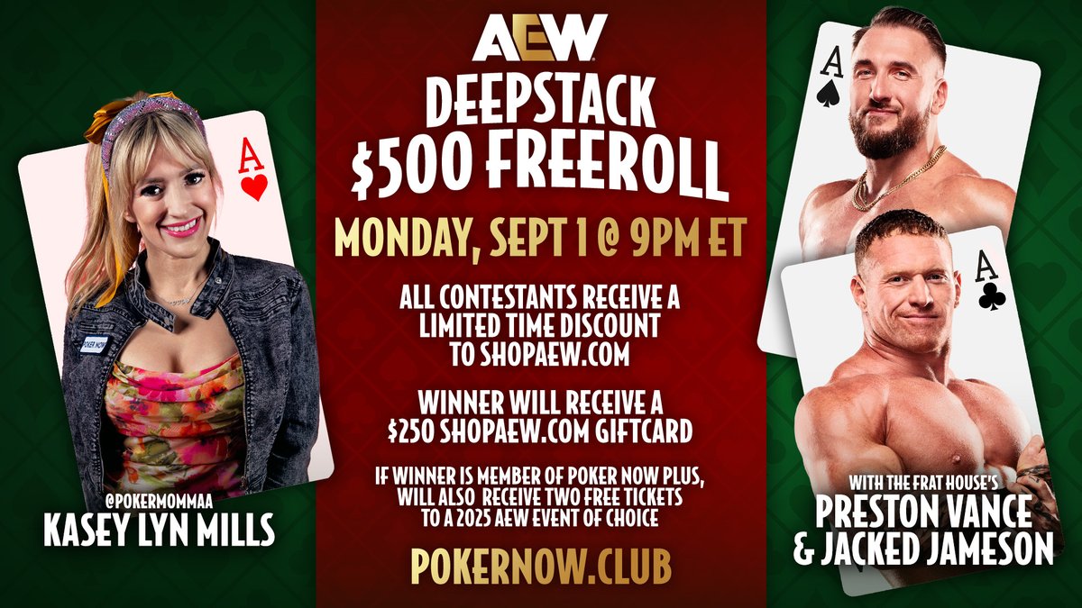 Join AEW on the tables!

Wrestling meets poker TONIGHT at 9pm ET, in the AEW Deepstack $500 Freeroll Tournament, featuring @pres10vance &amp; @jackedjameson playing live and <a href="/PokerMommaa/">Kasey Lyn Mills</a> on the official stream.

With $500 in <a href="/ShopAEW/">ShopAEW.com</a> gift cards up for grabs and an exclusive bonus