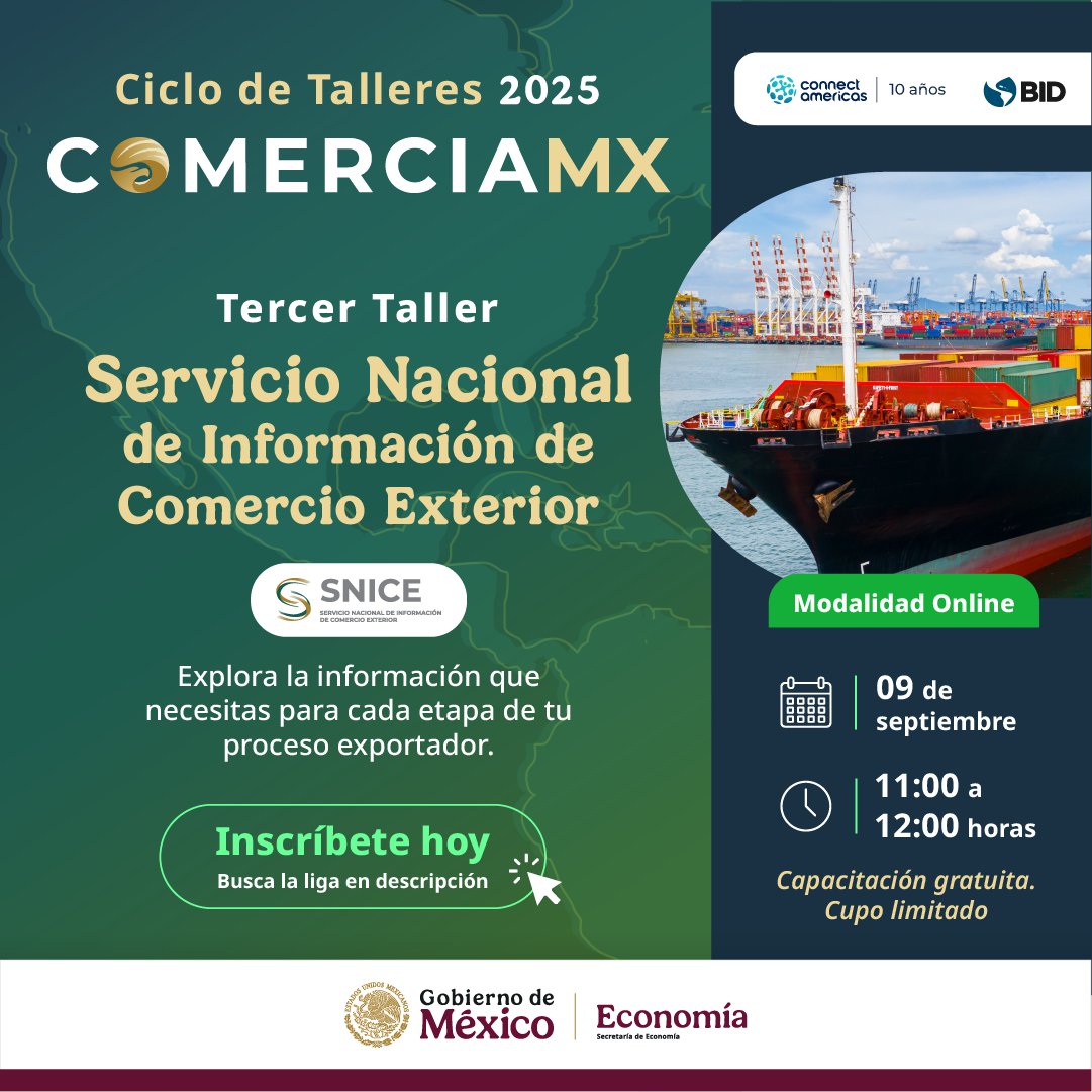 SE_mx's tweet photo. ¡Nos vemos mañana!

No te pierdas el tercer taller del #CicloComerciaMx2025.

Conocerás cómo usar el #SNICE, una plataforma clave para las empresas exportadoras en
México.

📅 9 de septiembre
🕚 11:00 am

📌 Registro: https://t.co/42K2AfDsUm https://t.co/ocvkWqD5iT