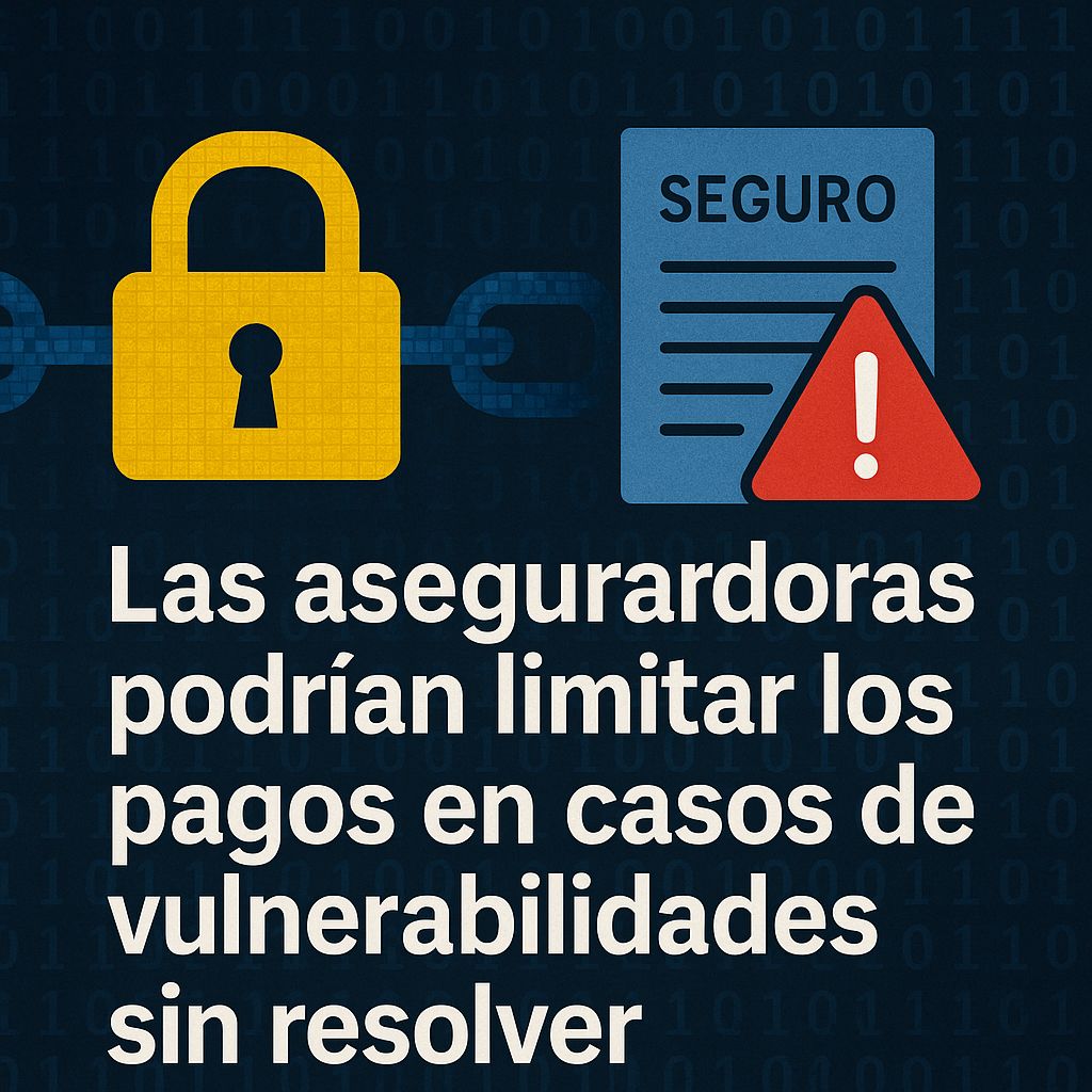 Las aseguradoras están comenzando a considerar cláusulas que limiten los pagos en casos de incidentes relacionados con vulnerabilidades conocidas (CVE) que no hayan sido parchadas.

🔗 Aquí el artículo completo en Dark Reading:
darkreading.com/cyber-risk/cyb…